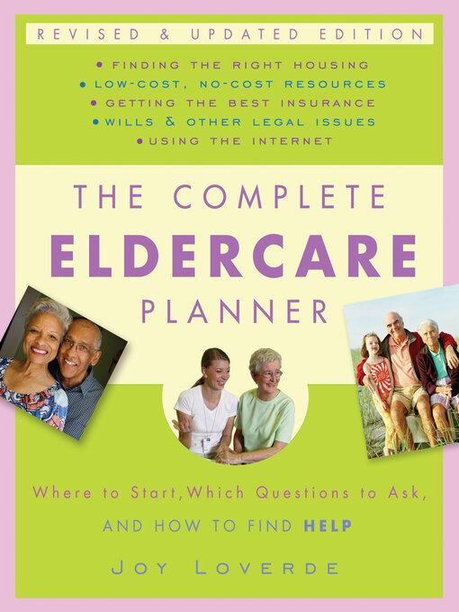Title details for The Complete Eldercare Planner by Joy Loverde - Available